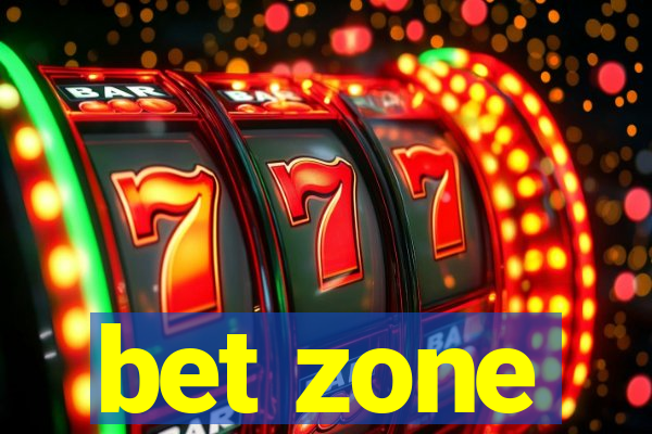 bet zone